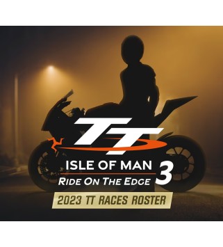 TT Isle Of Man 3 - 2023 TT Races Roster DLC Steam Key GLOBAL